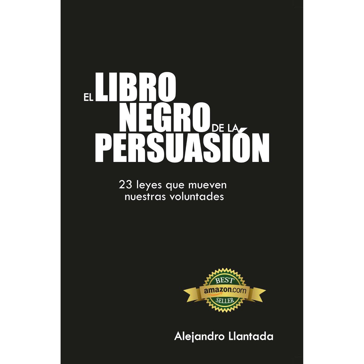 El libro negro de la persuasi&#243;n