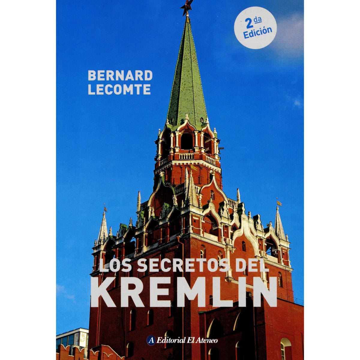 Los Secretos Del Kremlin