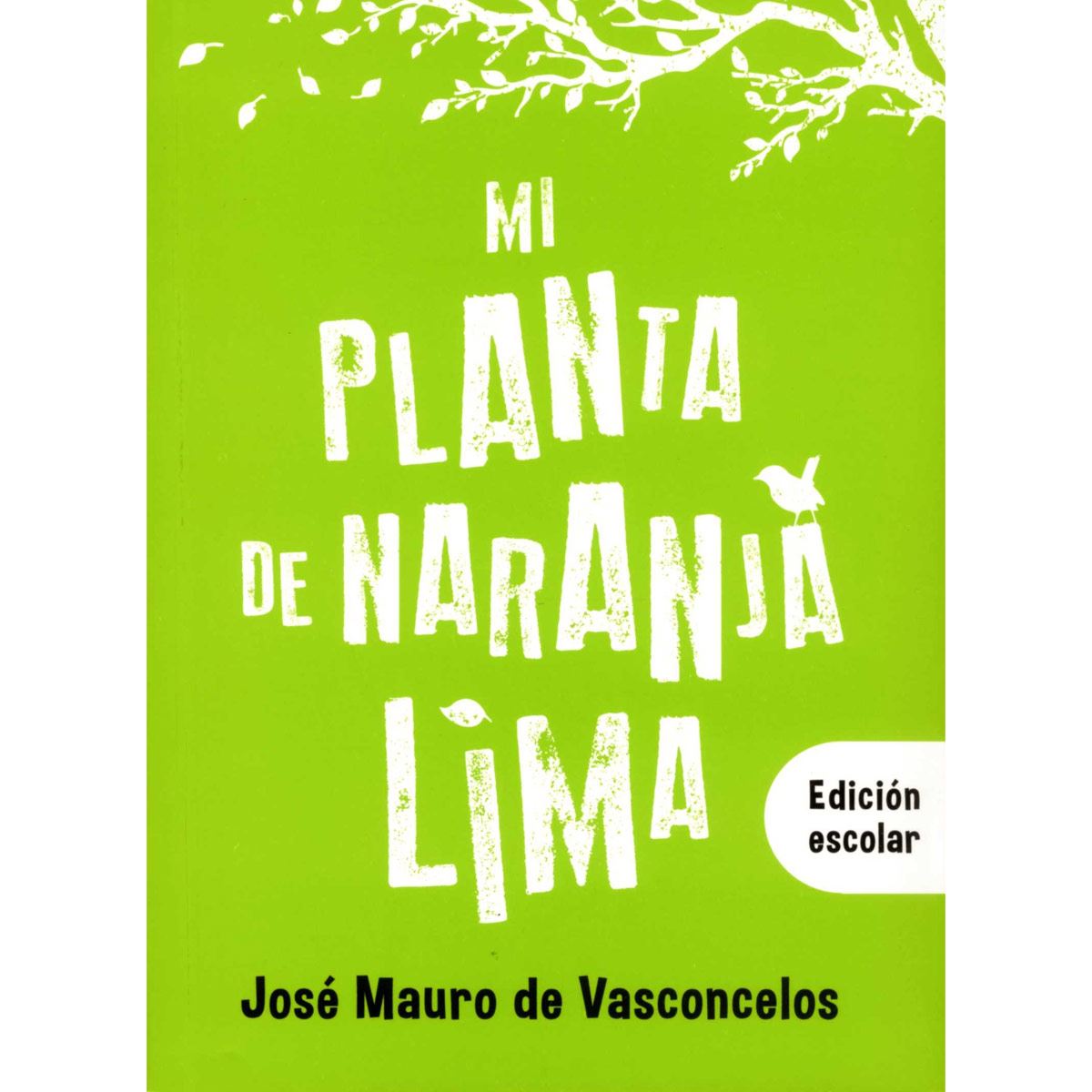 Mi planta de naranja lima edic. escolar