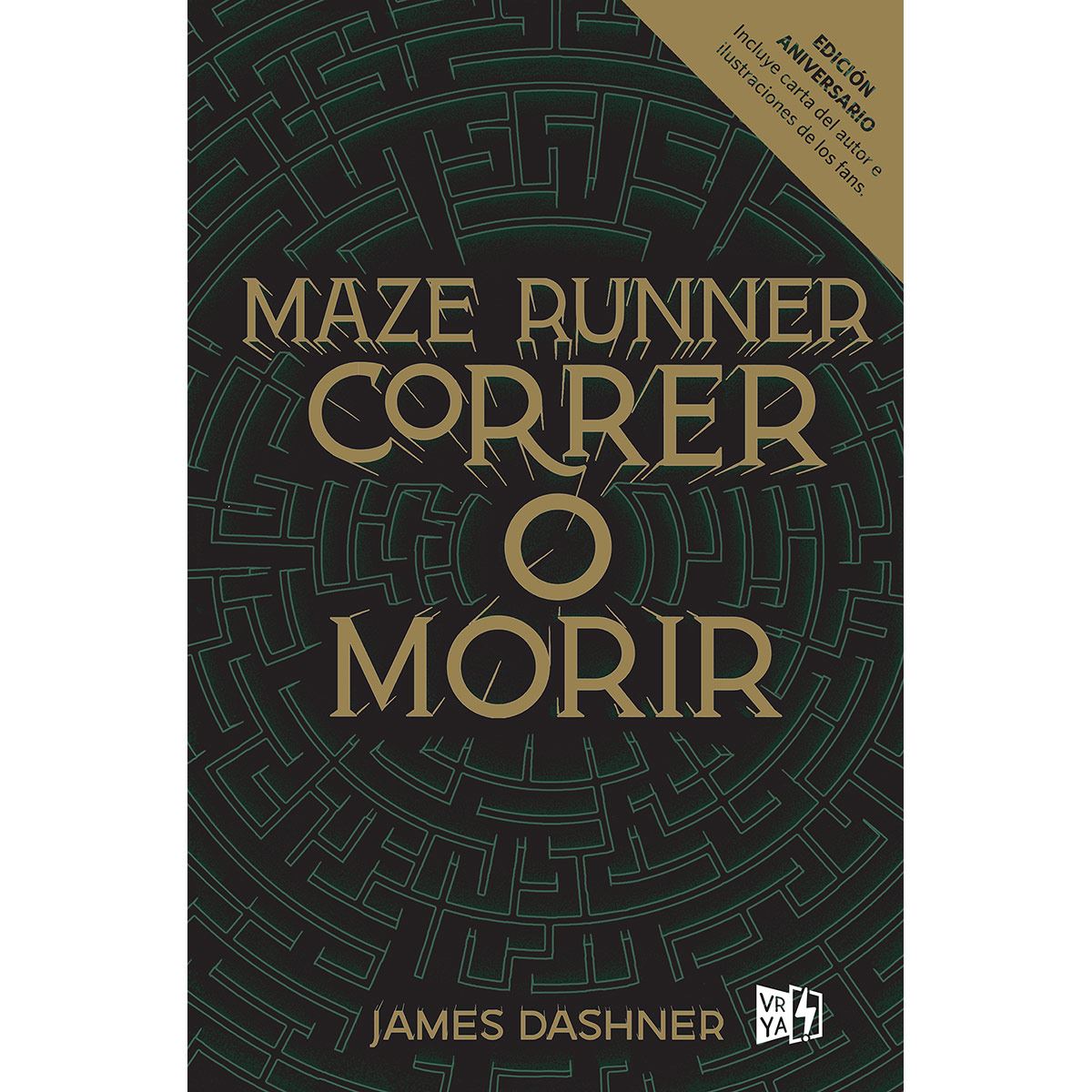 Maze Runner, correr o morir. Edición aniversario