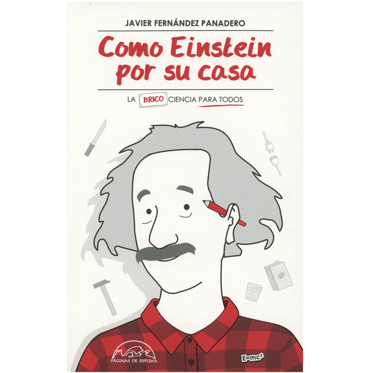 Como Einstein por su casa