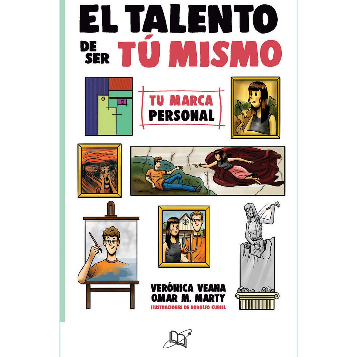 El talento de ser tú mismo