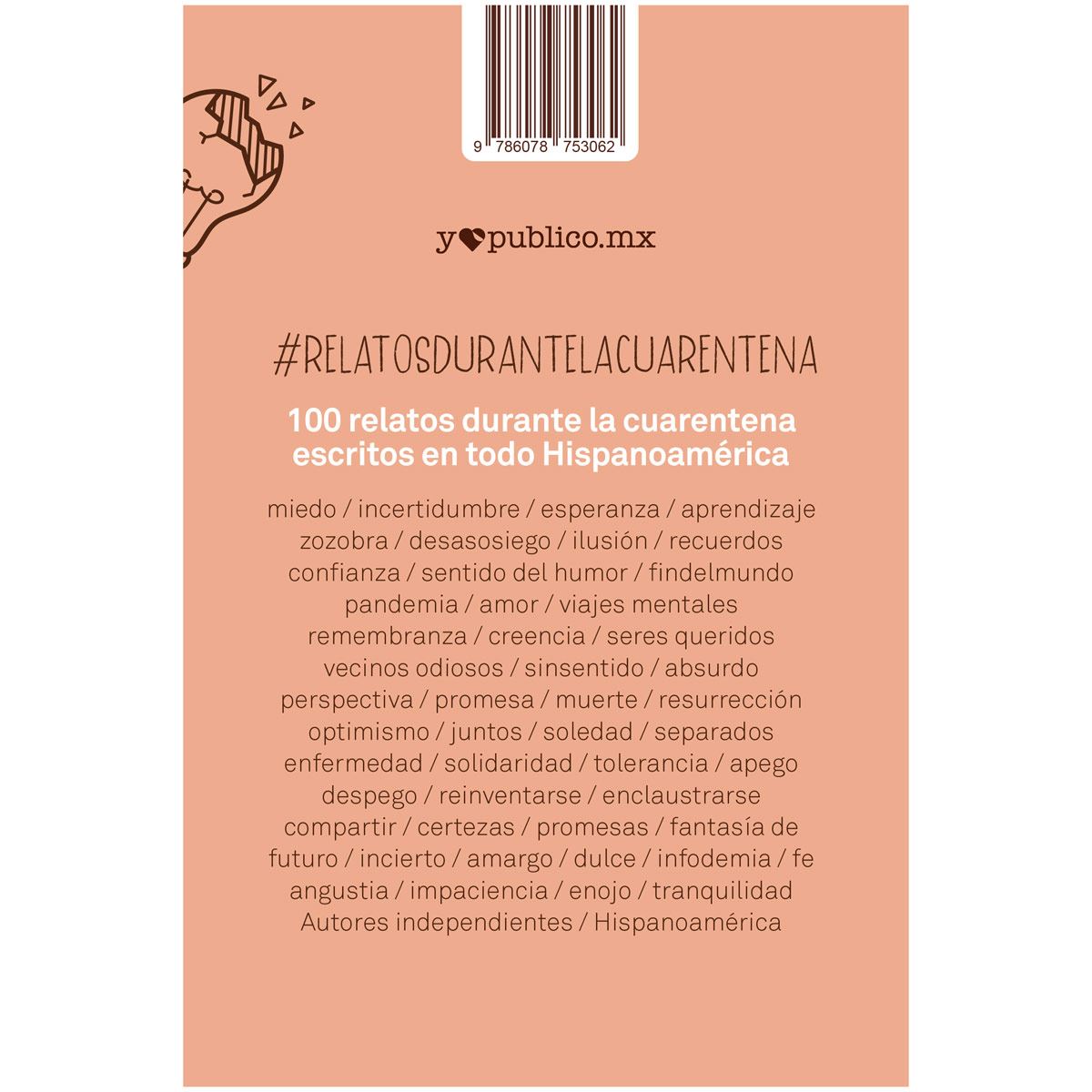100/40 Cien relatos de toda Hispanoamérica durante la cuarentena