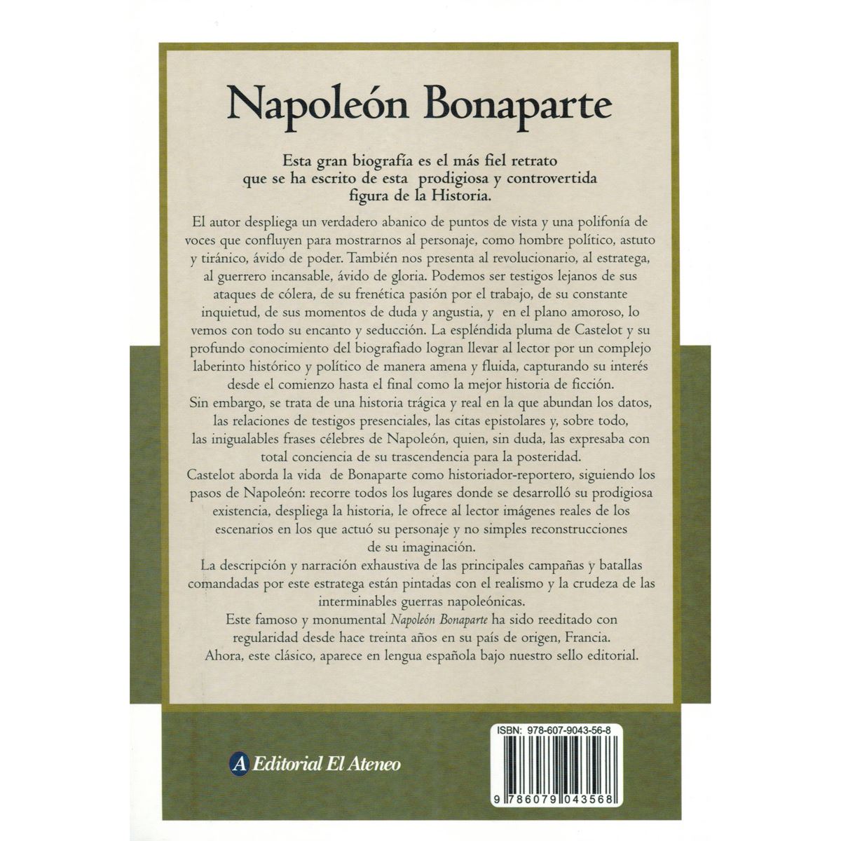 Napole&#243;n Bonaparte. El Ciudadano&#44; El Emperador