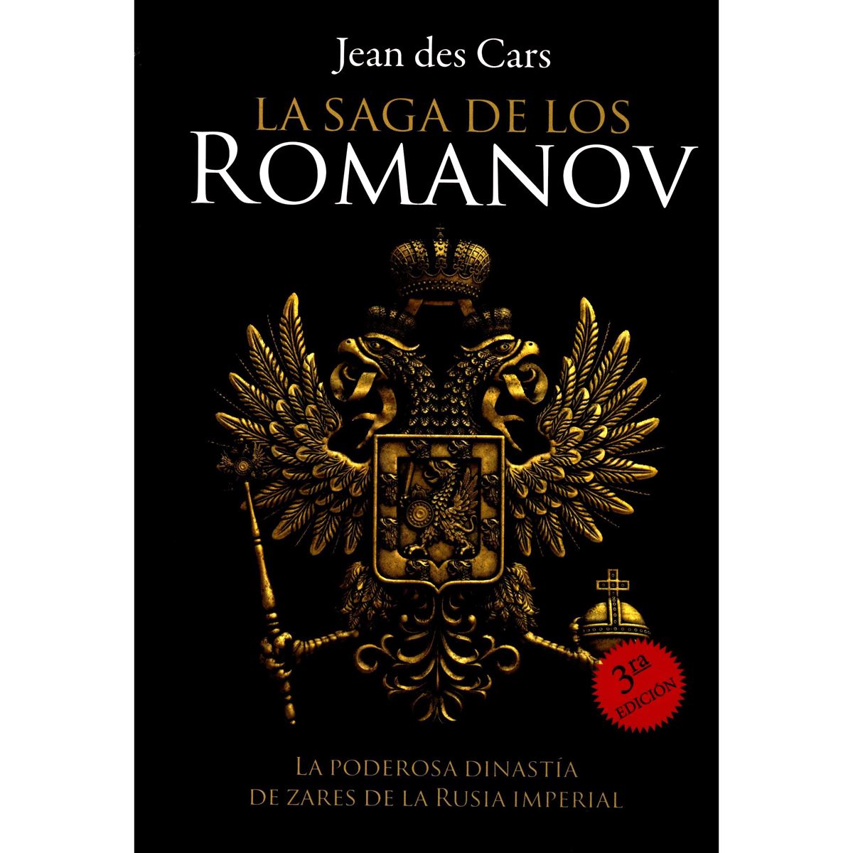La Saga De Los Romanov