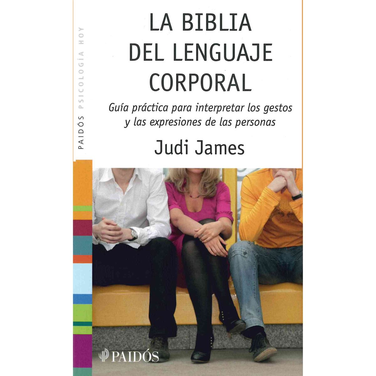 La Biblia Del Lenguaje Corporal