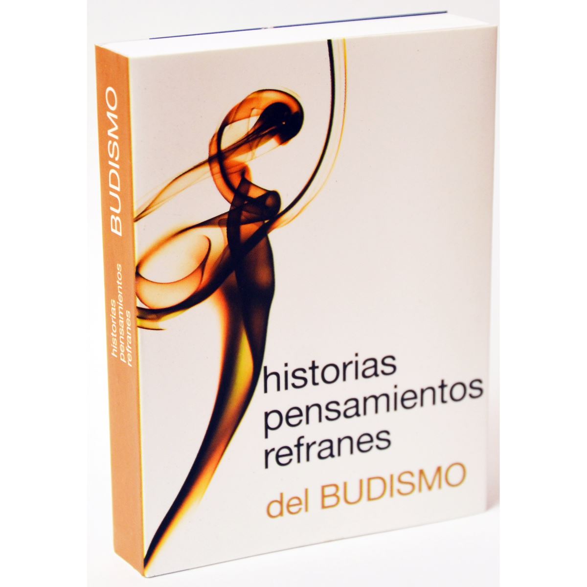 Budismo: Historias, Pensamientos Y Refranes