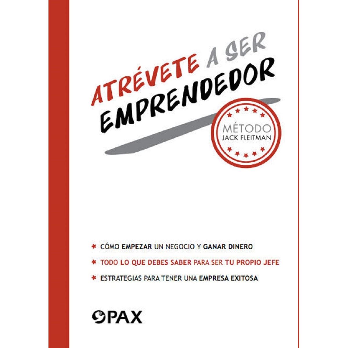 Atrévete A Ser Emprendedor