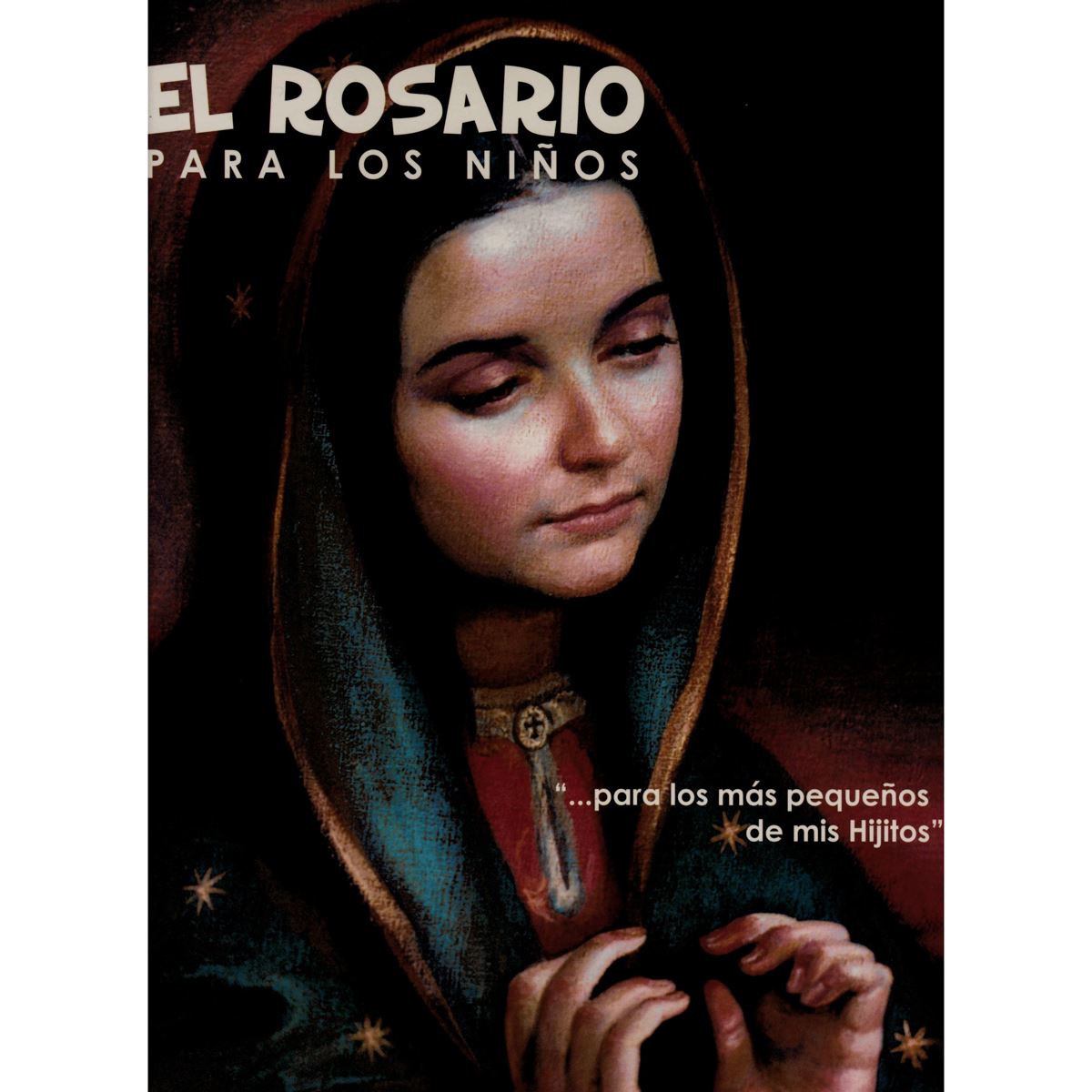 El rosario para los ni&#241;os