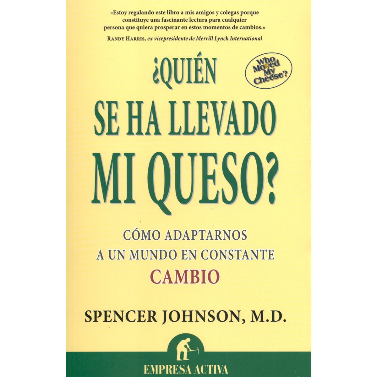 Quien se ha llevado mi queso (mex)