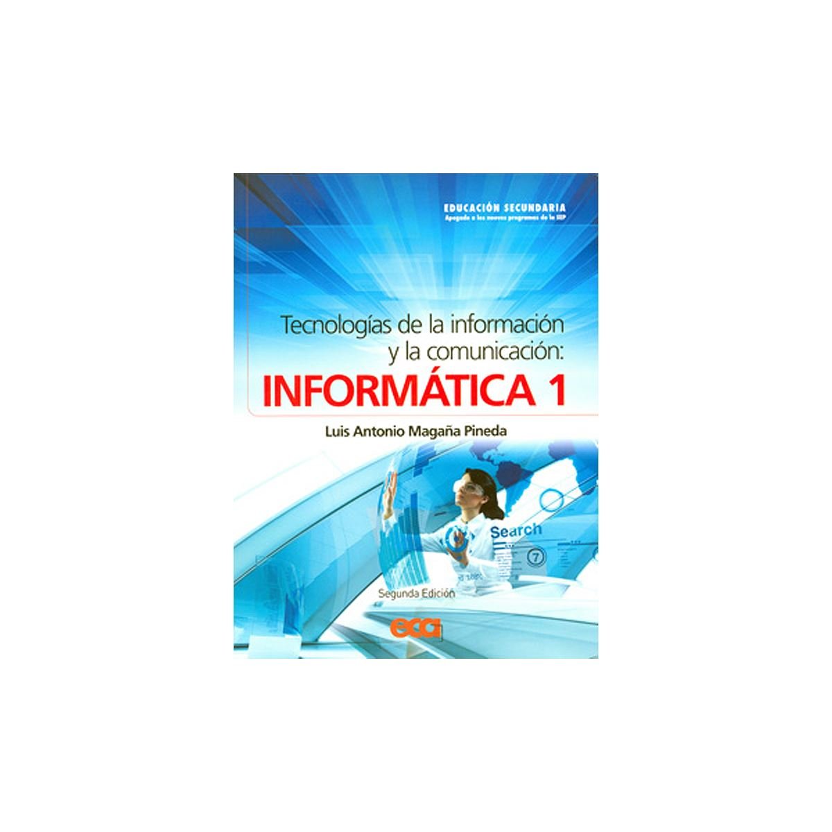 Tecnologias De La Informacion Y Comunicacion: Informatica 1
