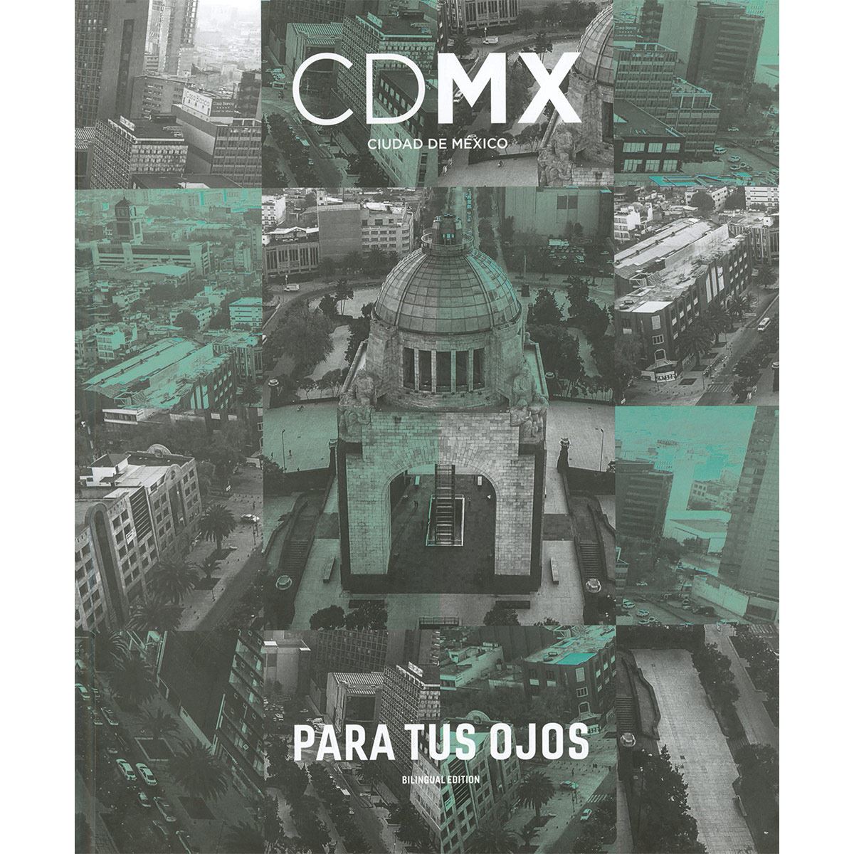 CDMX para tus ojos