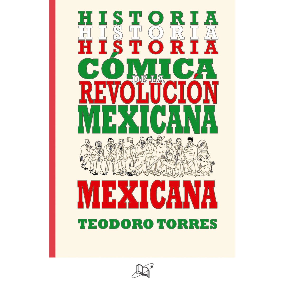 Historia cómica de la Revolución mexicana