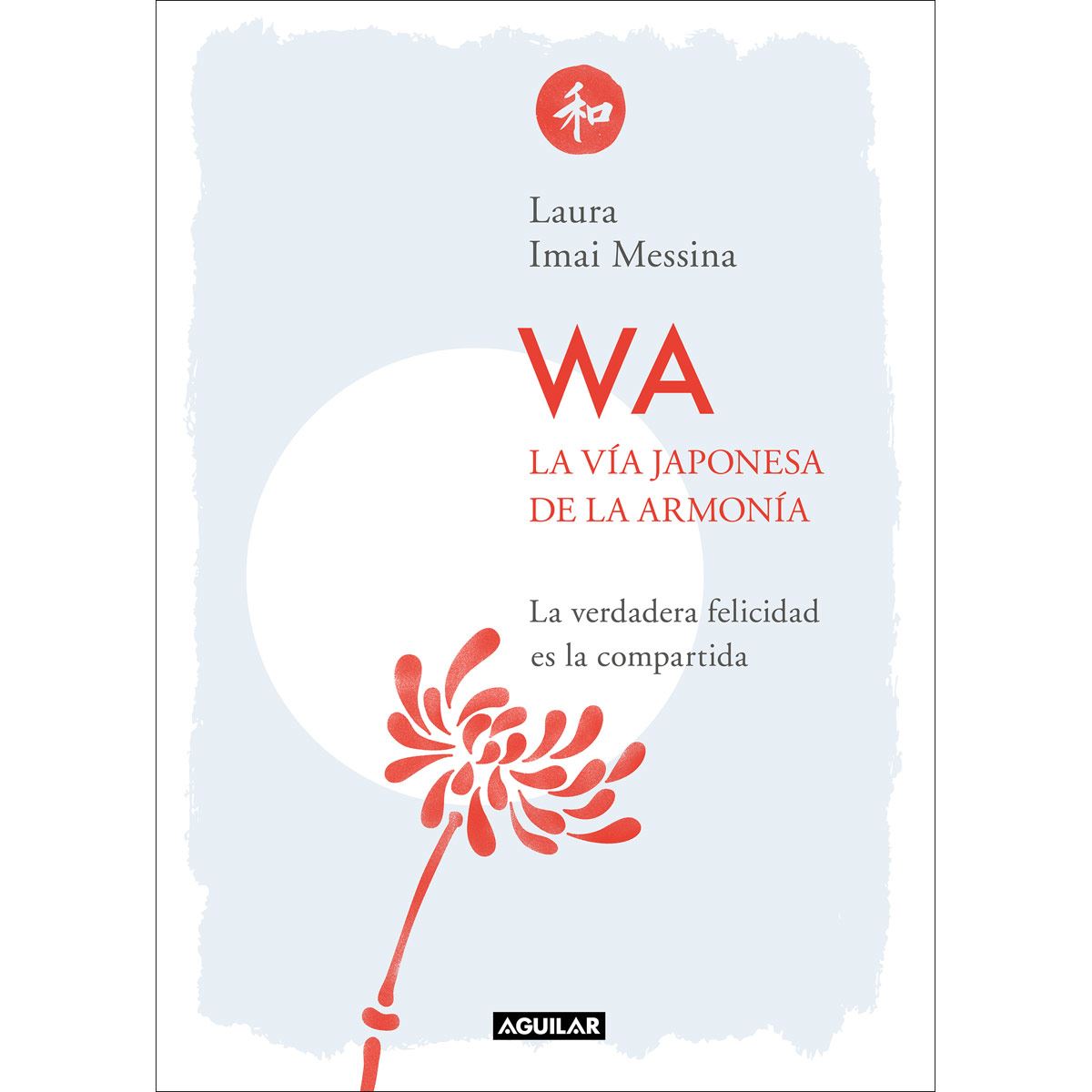 WA. La vía japonesa de la armonía