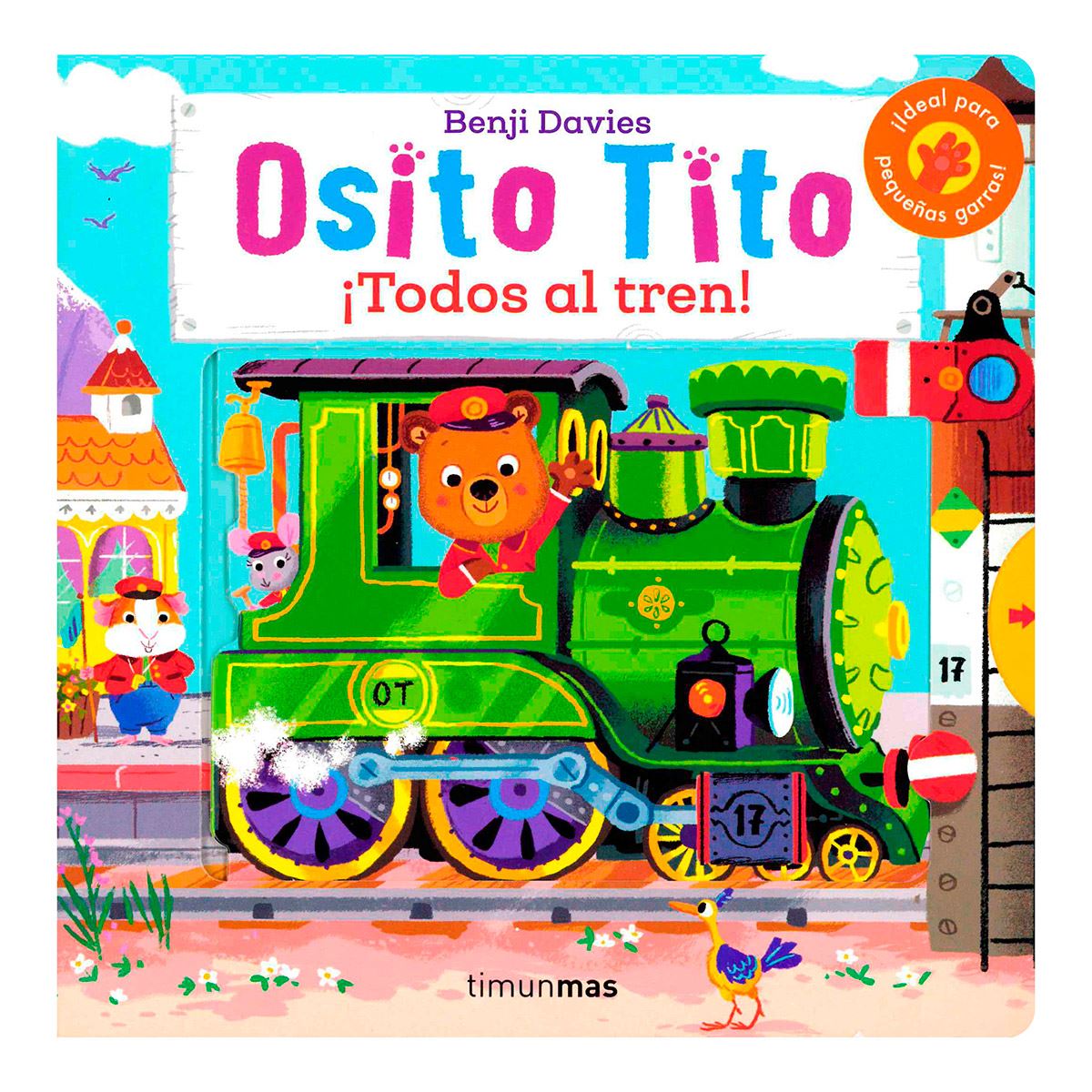 Osito Tito. ¡Todos al tren!