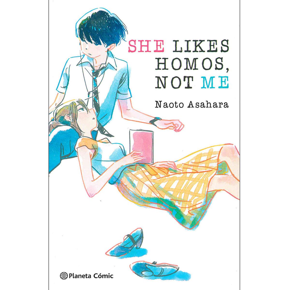 She Likes Homos Not Me (Novela)