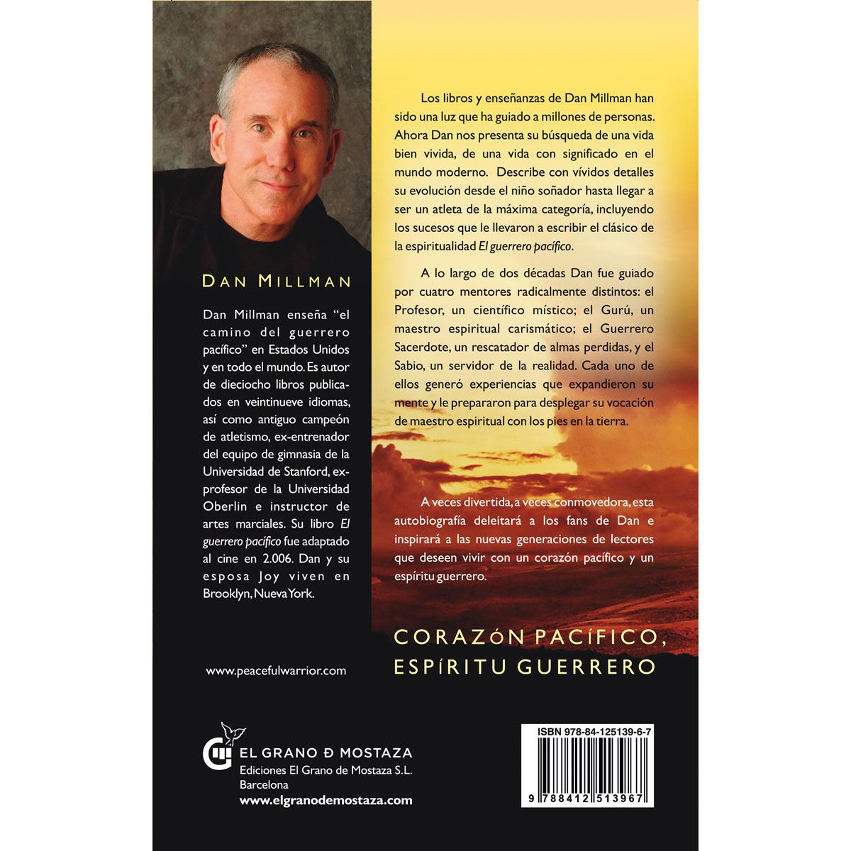 Corazón pacífico, espíritu guerrero. La verdadera historia de mi búsqueda espiritual