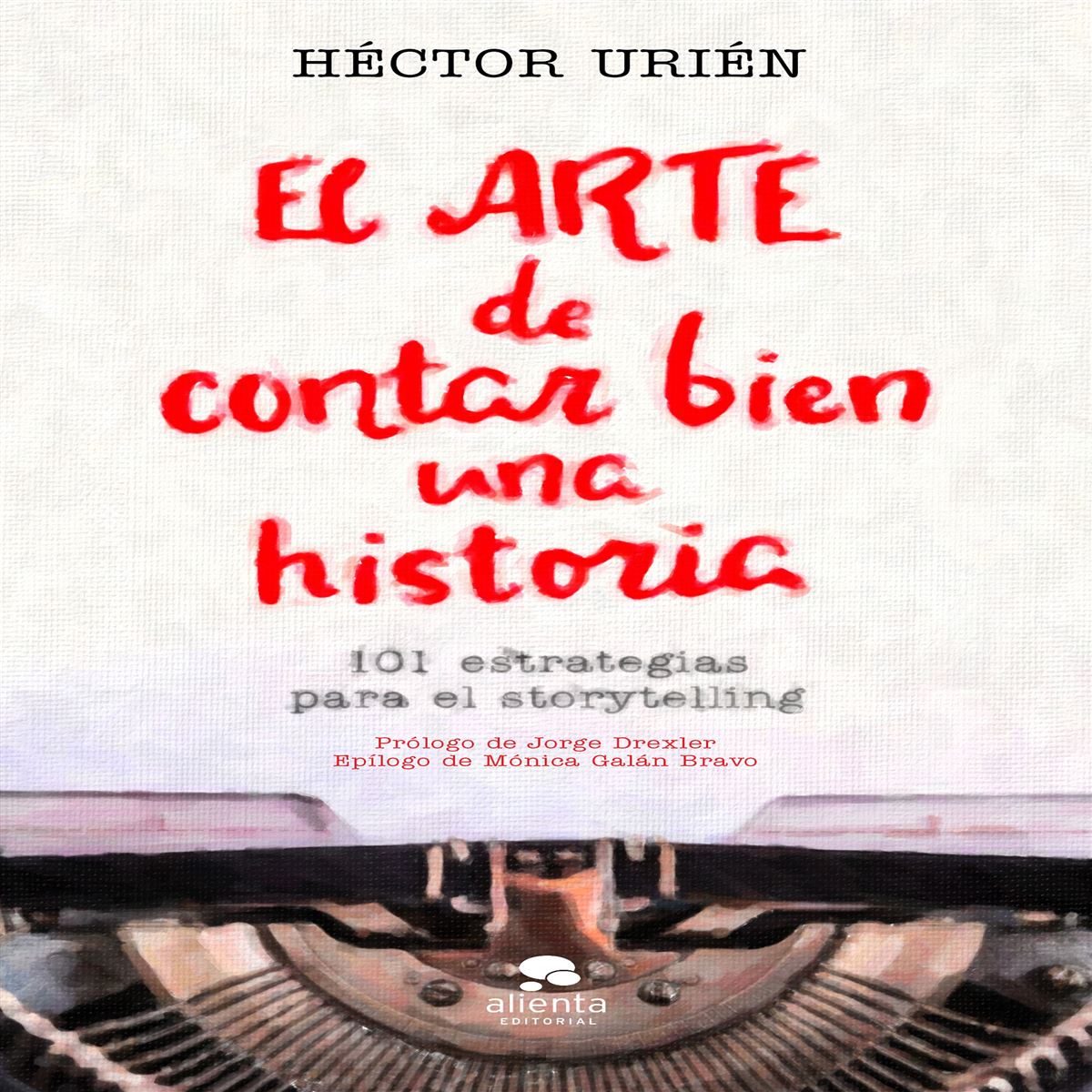 El Arte De Contar Bien Una Historia 6643