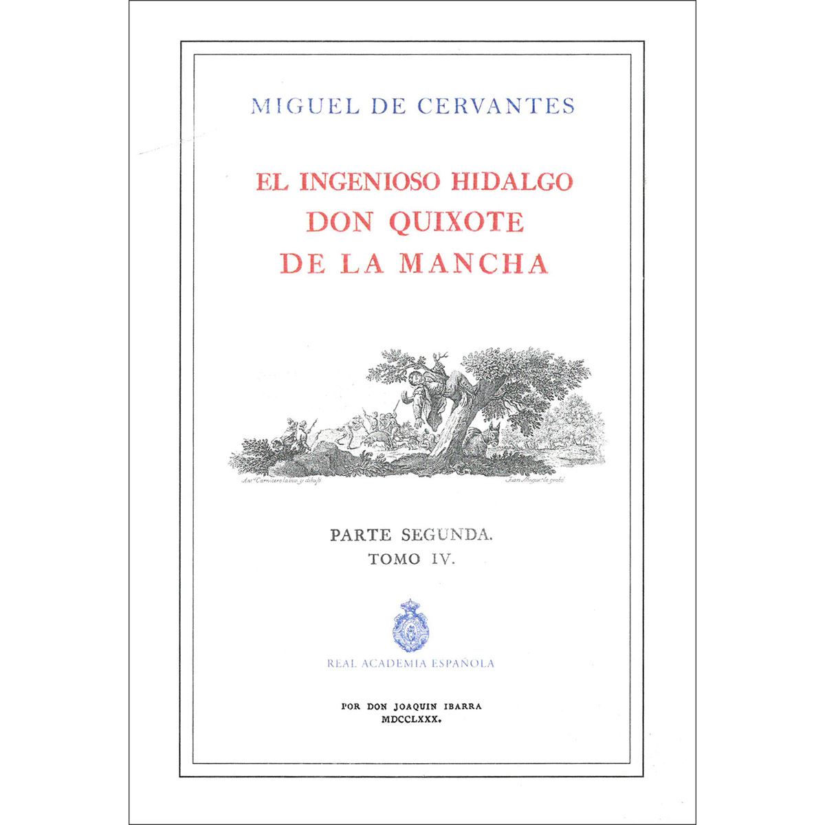 Quijote de la RAE, El - Tomo 4 (Ed. Ilustrada e impresa por Ibarra, 1780)