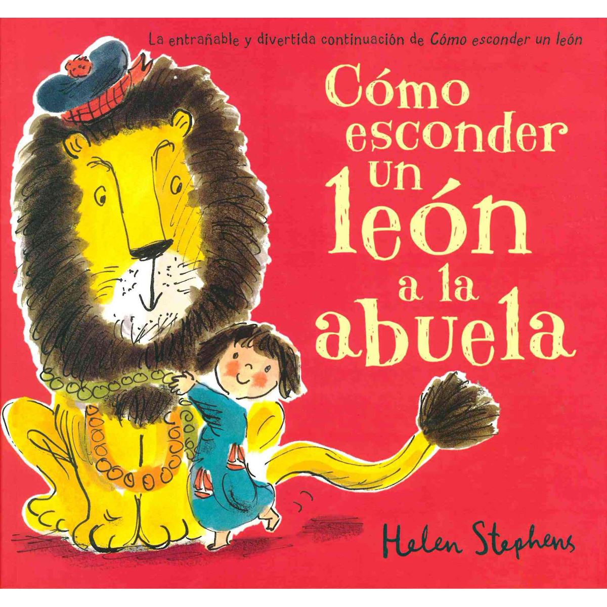 Cómo Esconder Un León A La Abuela