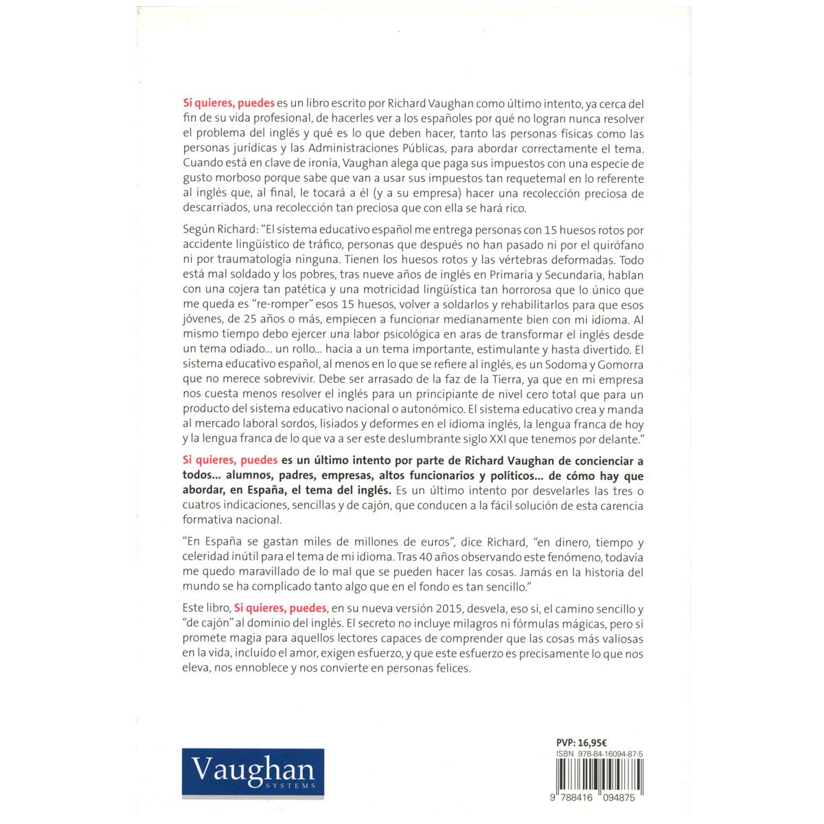 SI QUIERES PUEDES. Los consejos de Richard Vaughan