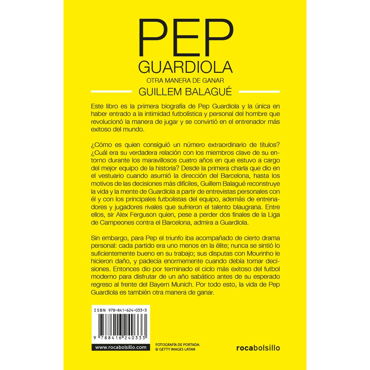 Pep guardiola. La biografía