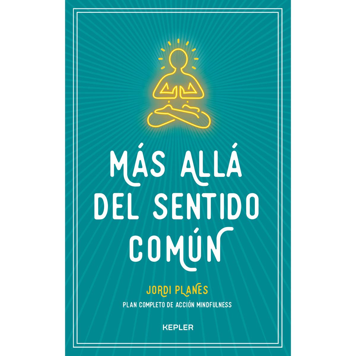 Más Allá Del Sentido Común