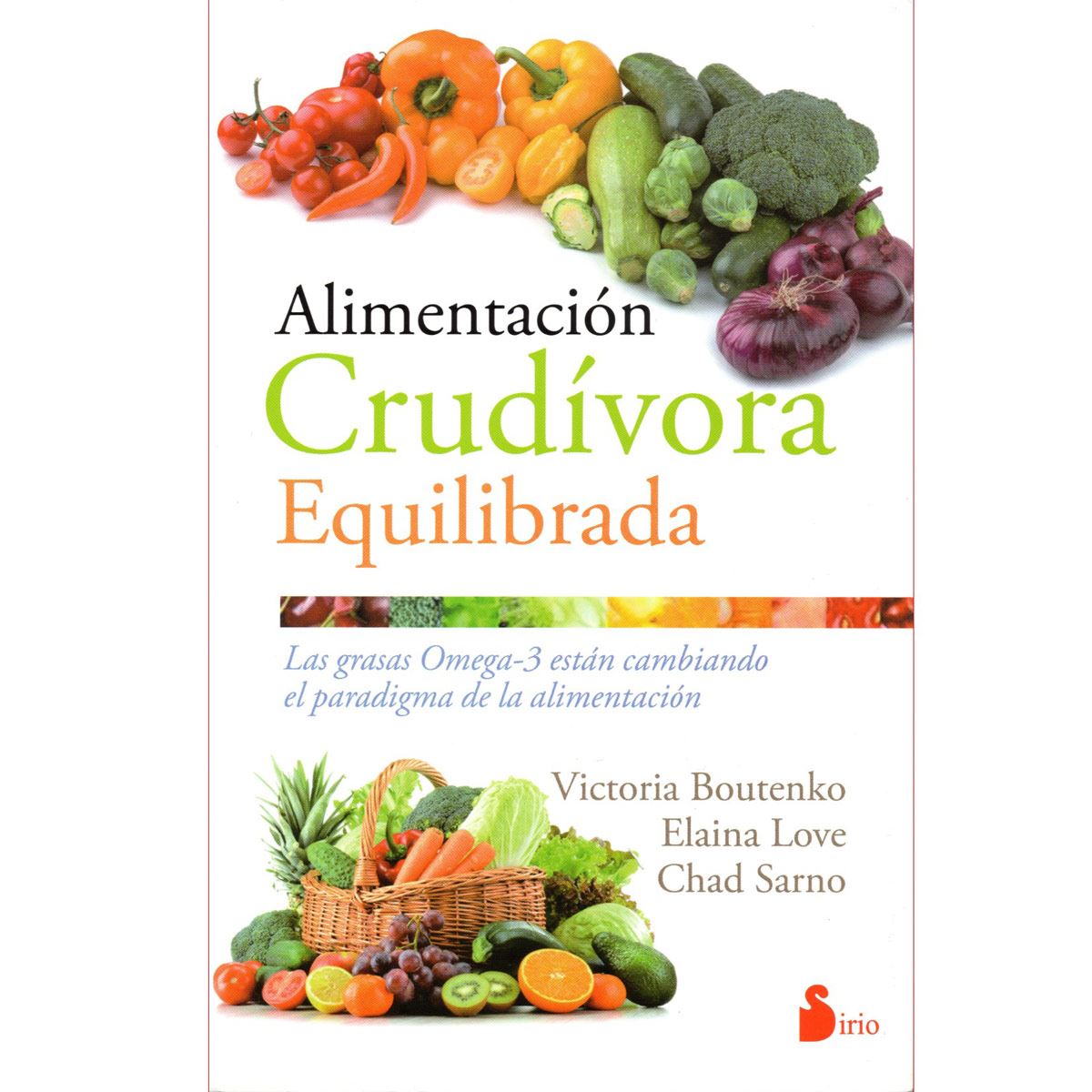 Alimentación Crudívora Equilibrada