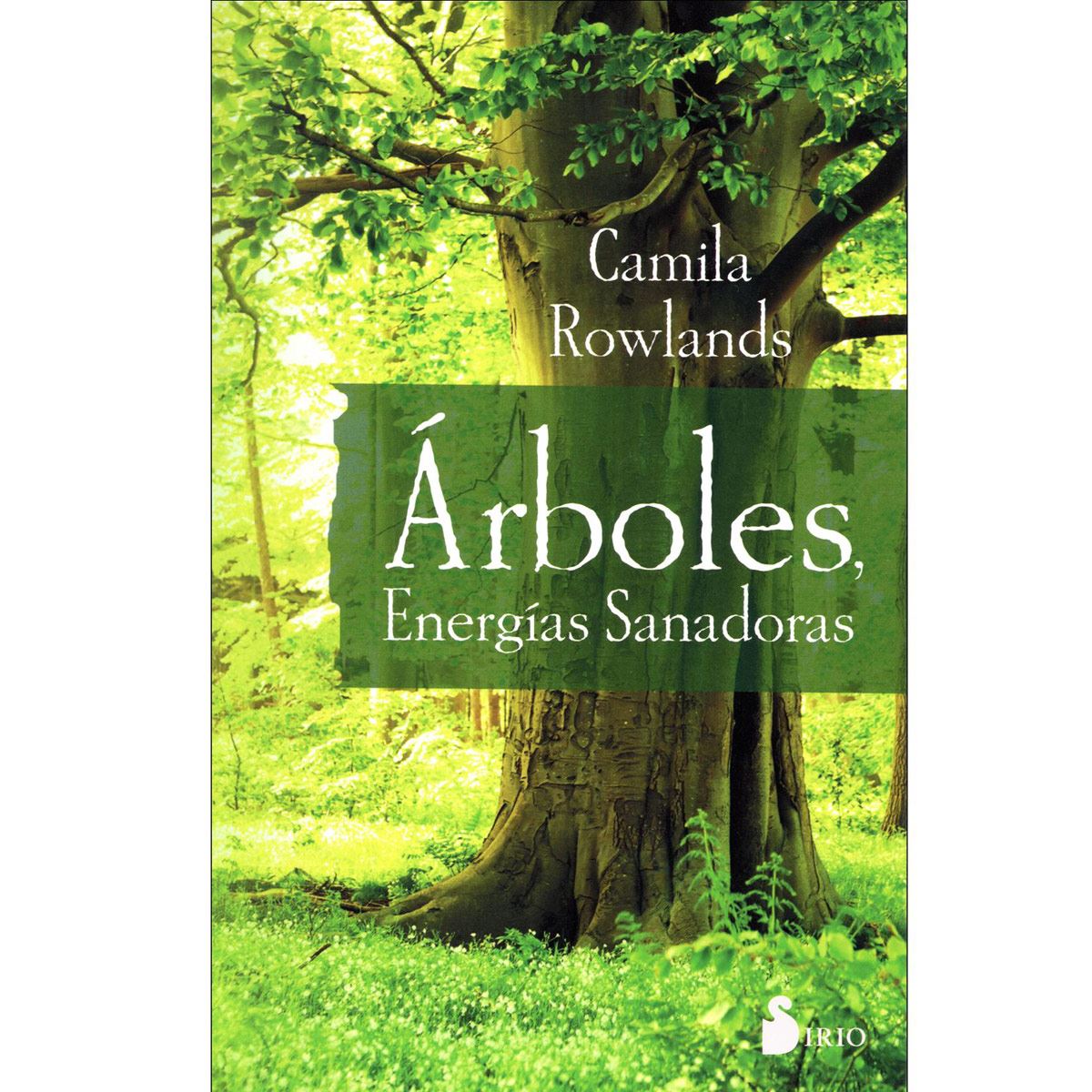 Árboles, Energías Sanadoras