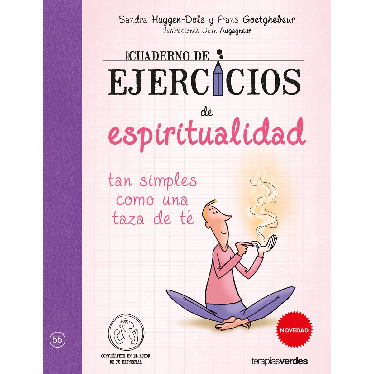 Cuaderno De Ejercicios De Espiritualidad Tan Simples Como Una Taza De Té