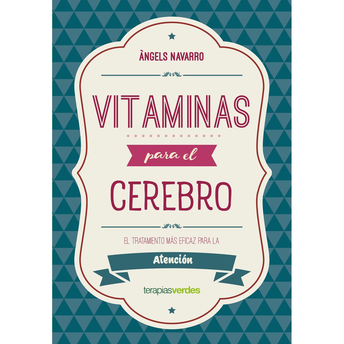 Vitaminas Para El Cerebro. Atención