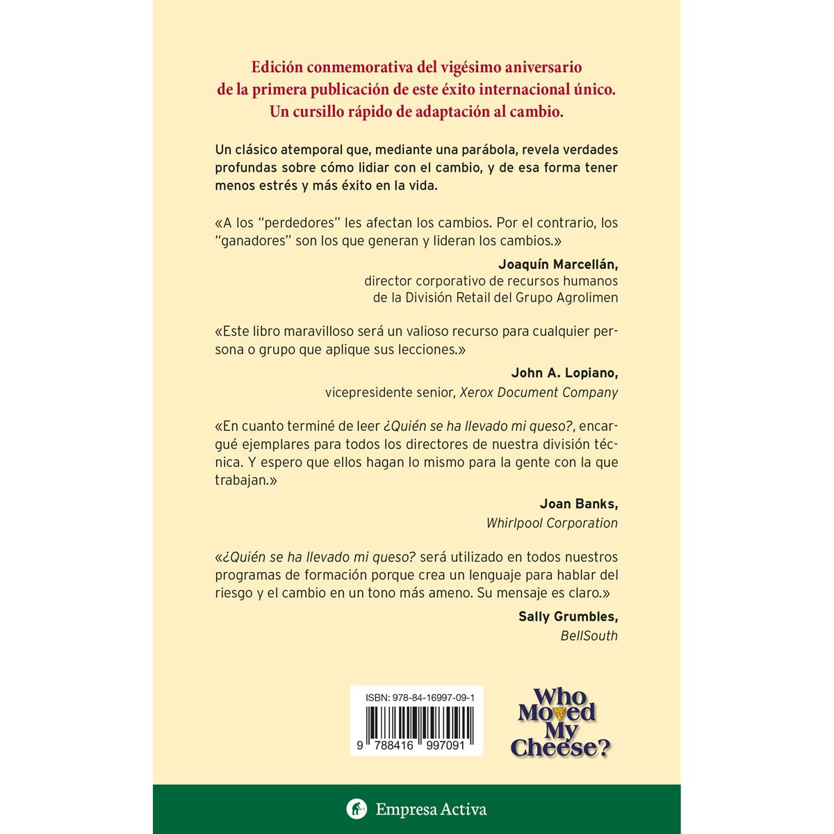 ¿Quién se ha llevado mi queso?
