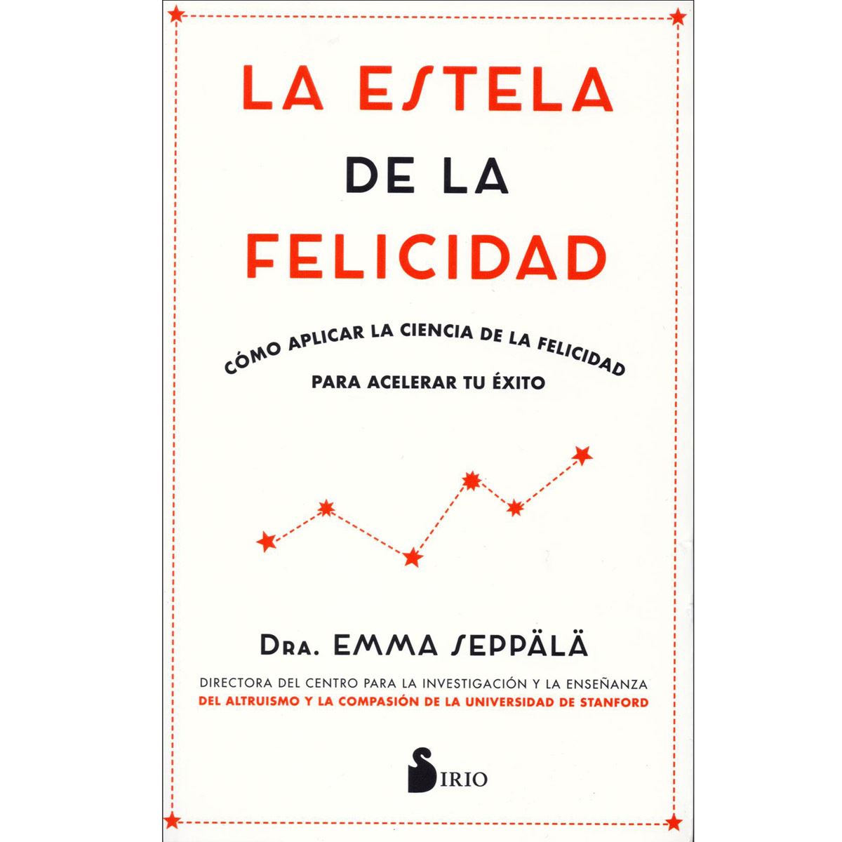 La Estela De La Felicidad