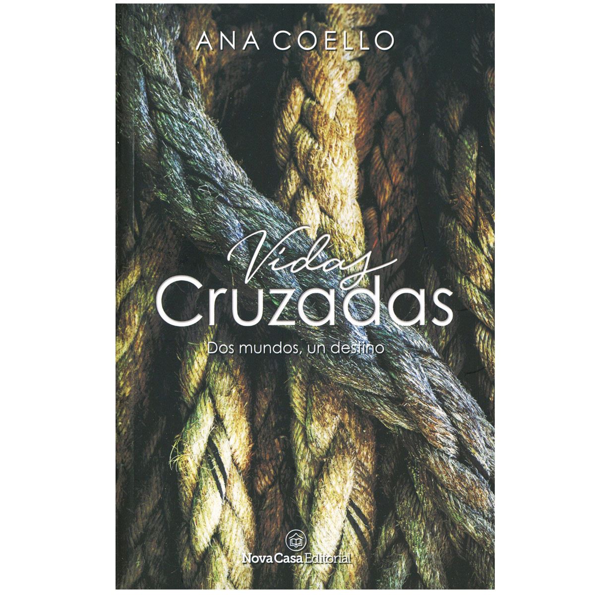 Vidas Cruzadas. Dos Mundos, Un Destino