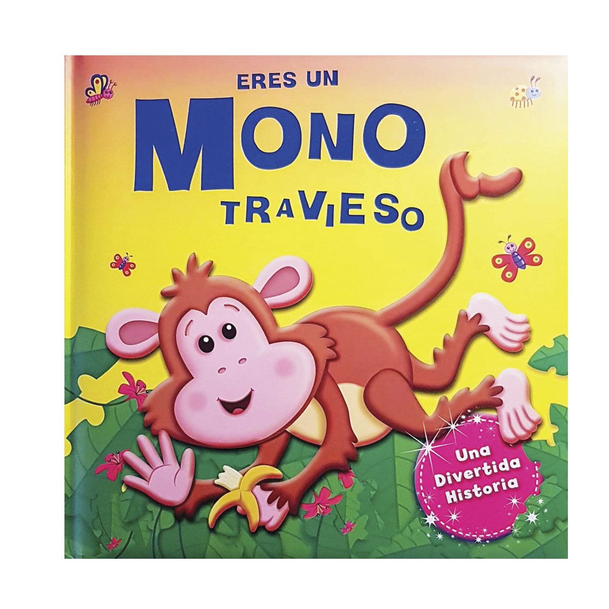 Eres un Mono Travieso