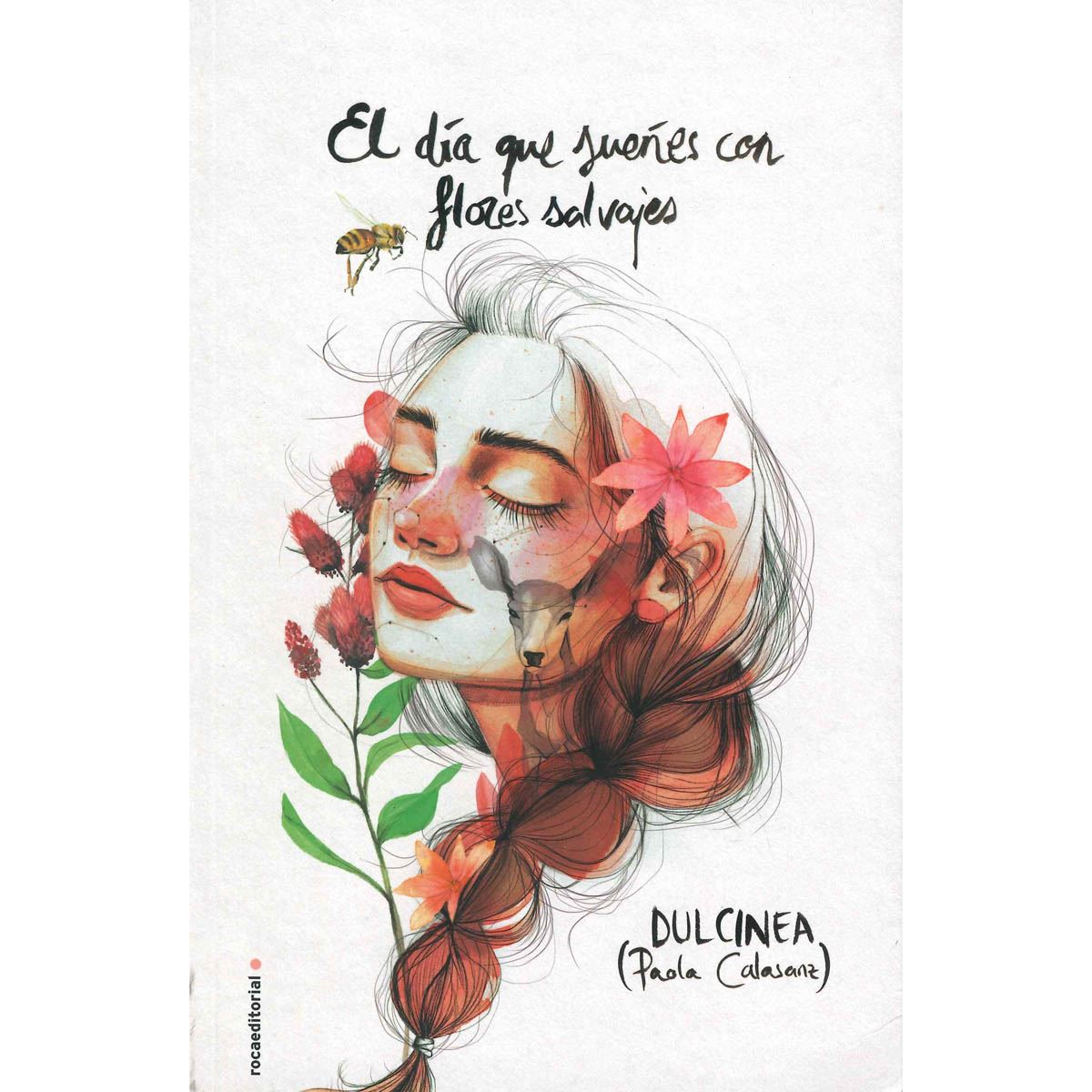 El Día Que Sueñes Con Flores Salvajes