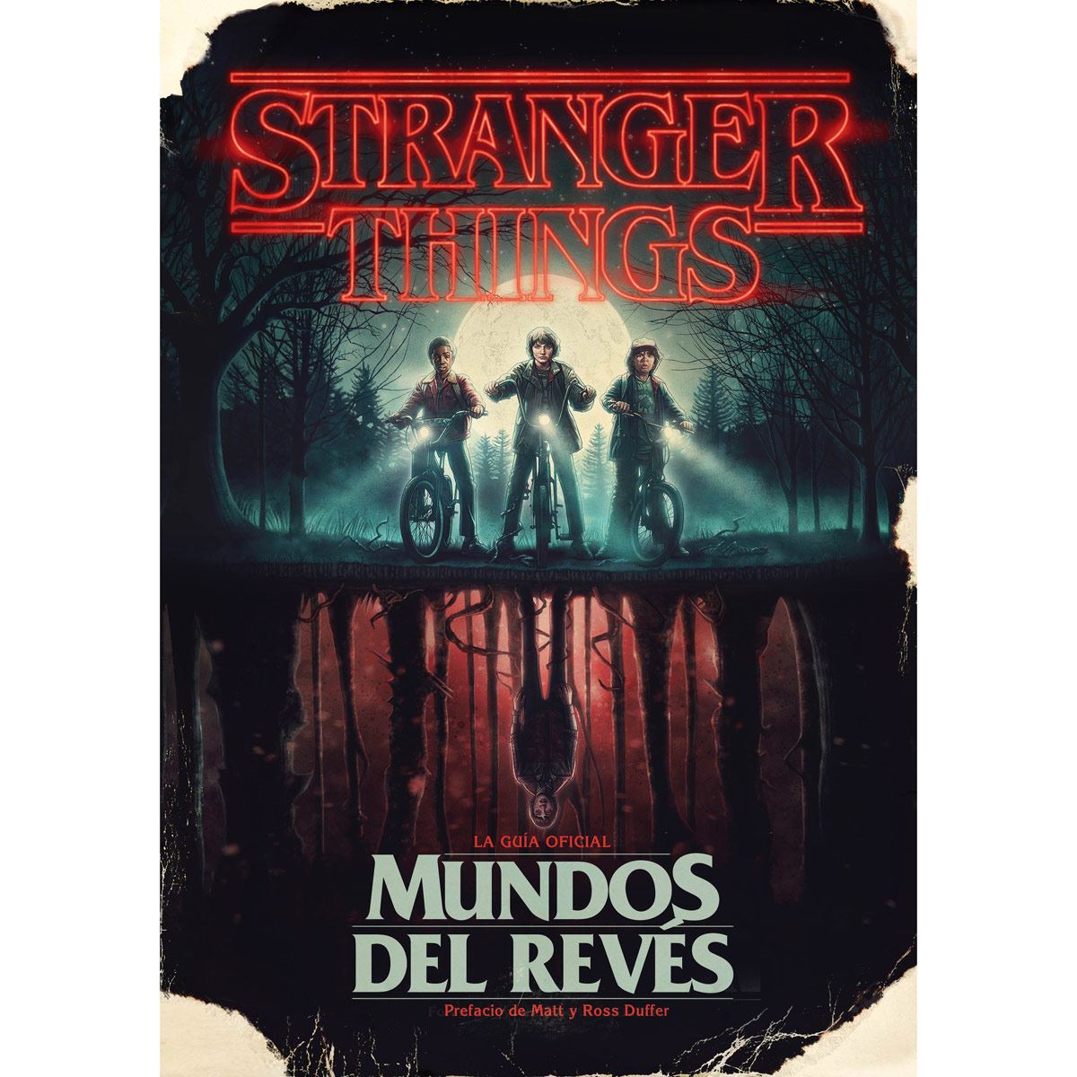 Stranger things. El mundo del reves