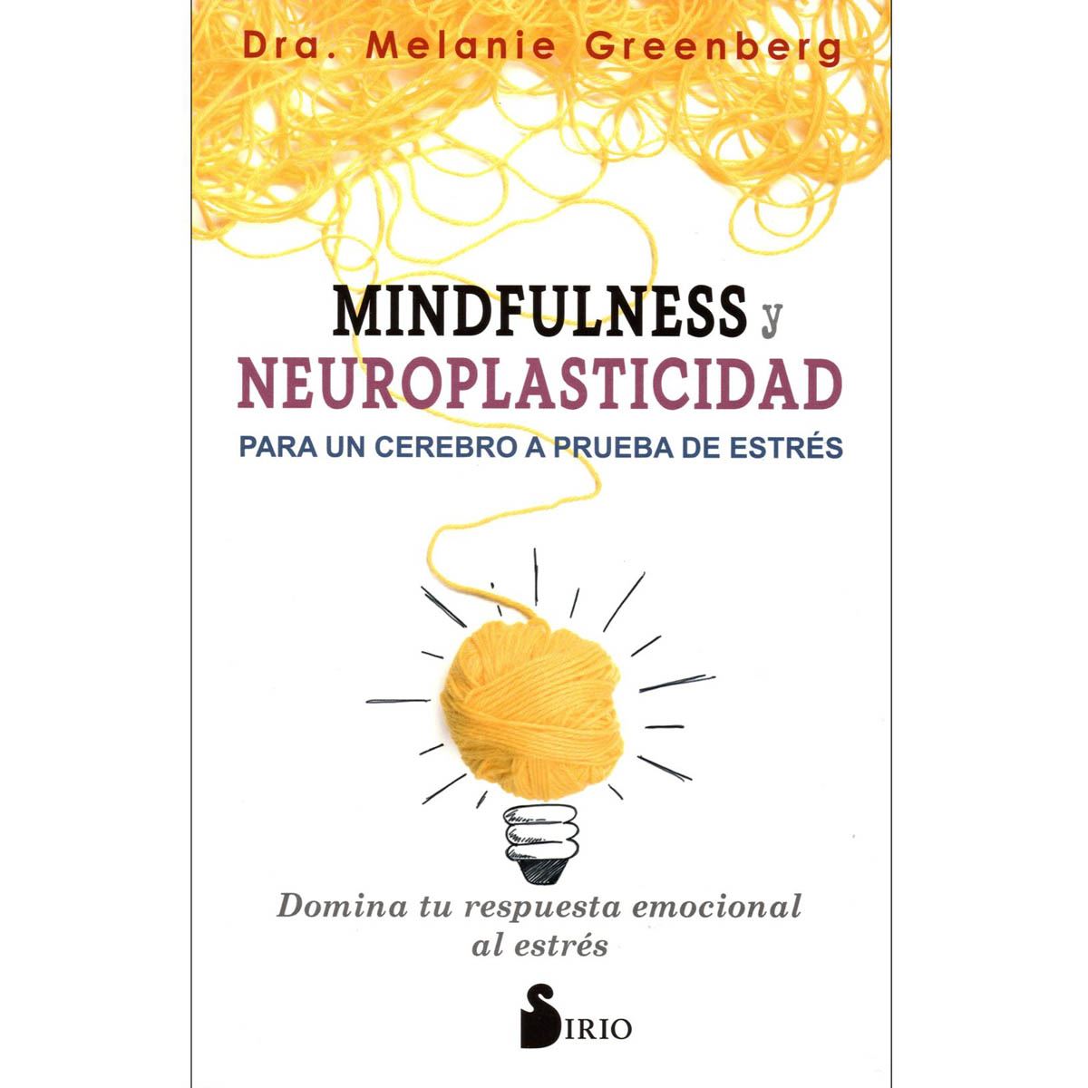 Mindfulness Y Neuroplasticidad