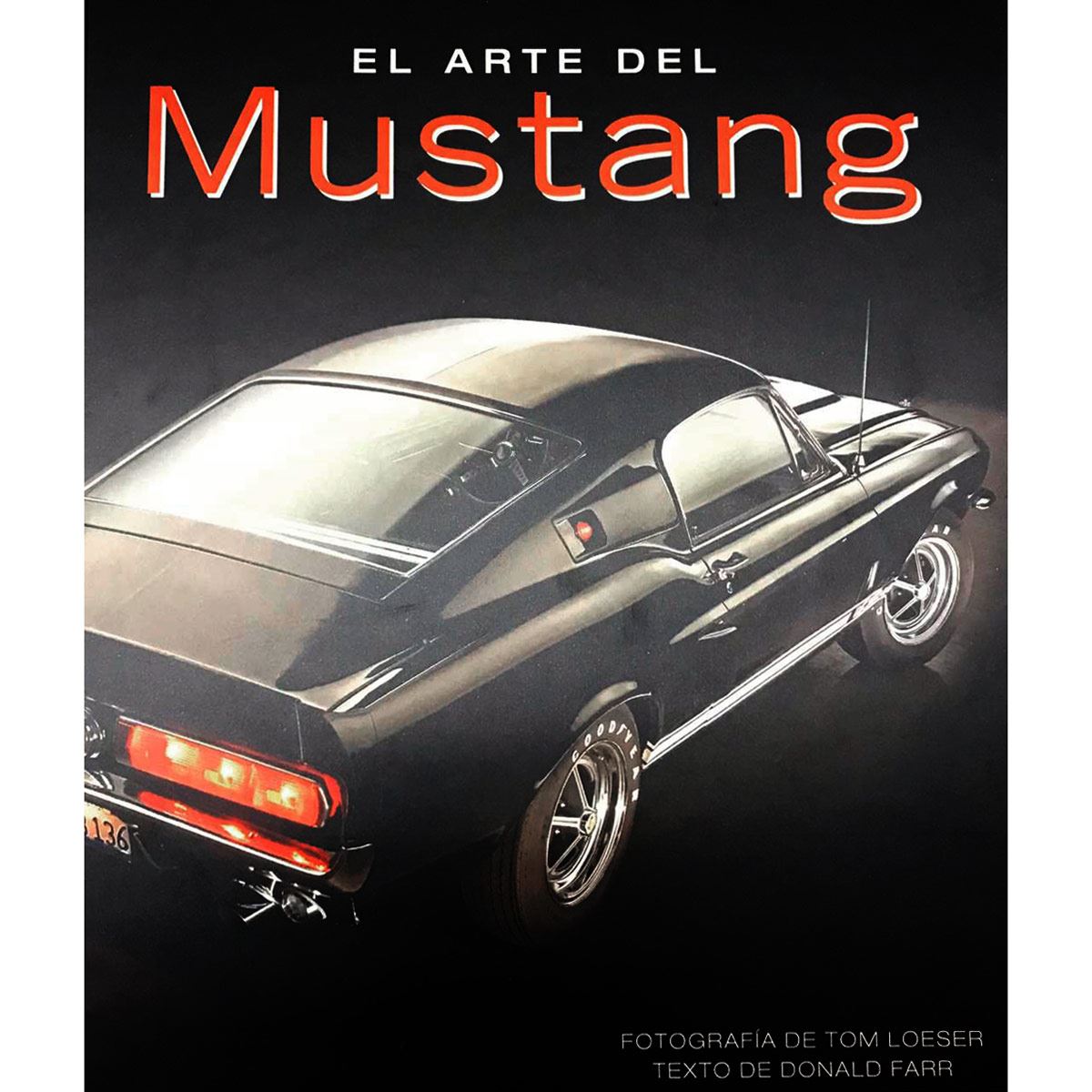 El Arte Del Mustang