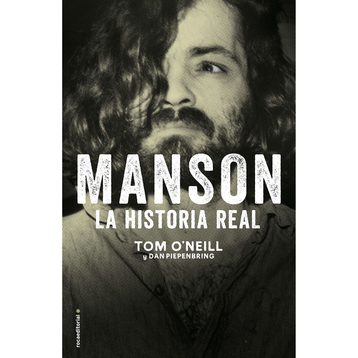 Manson. La Historia Real