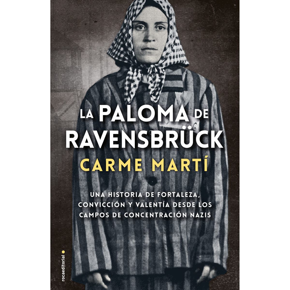 La paloma de Ravesbrück