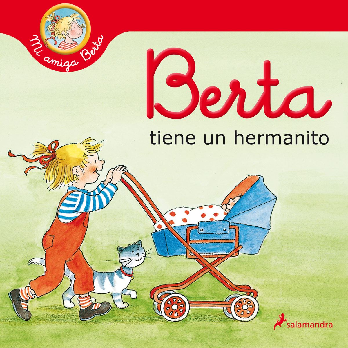 Berta tiene un hermanito (mi amiga Berta)