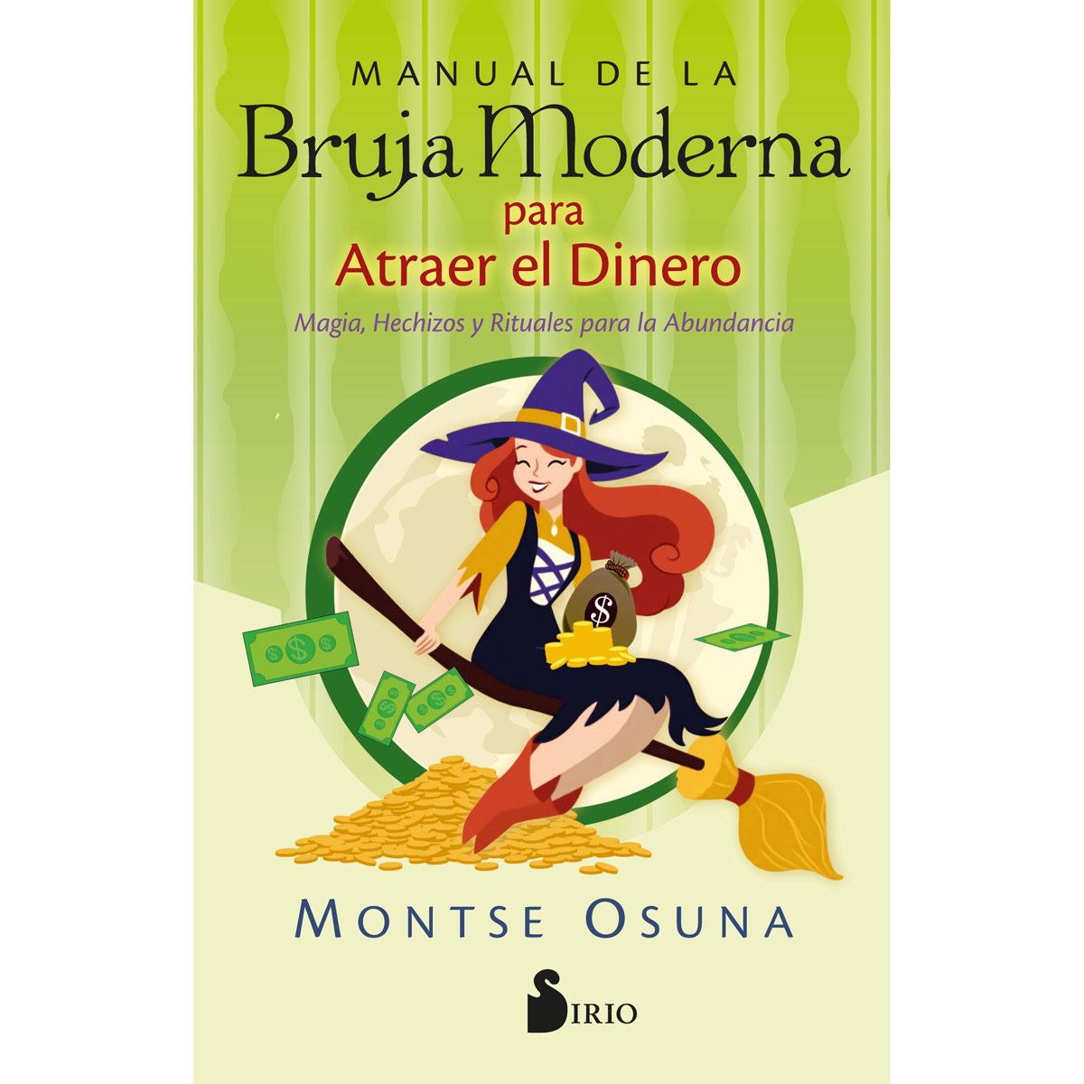 Manual de la bruja moderna para atraer el dinero