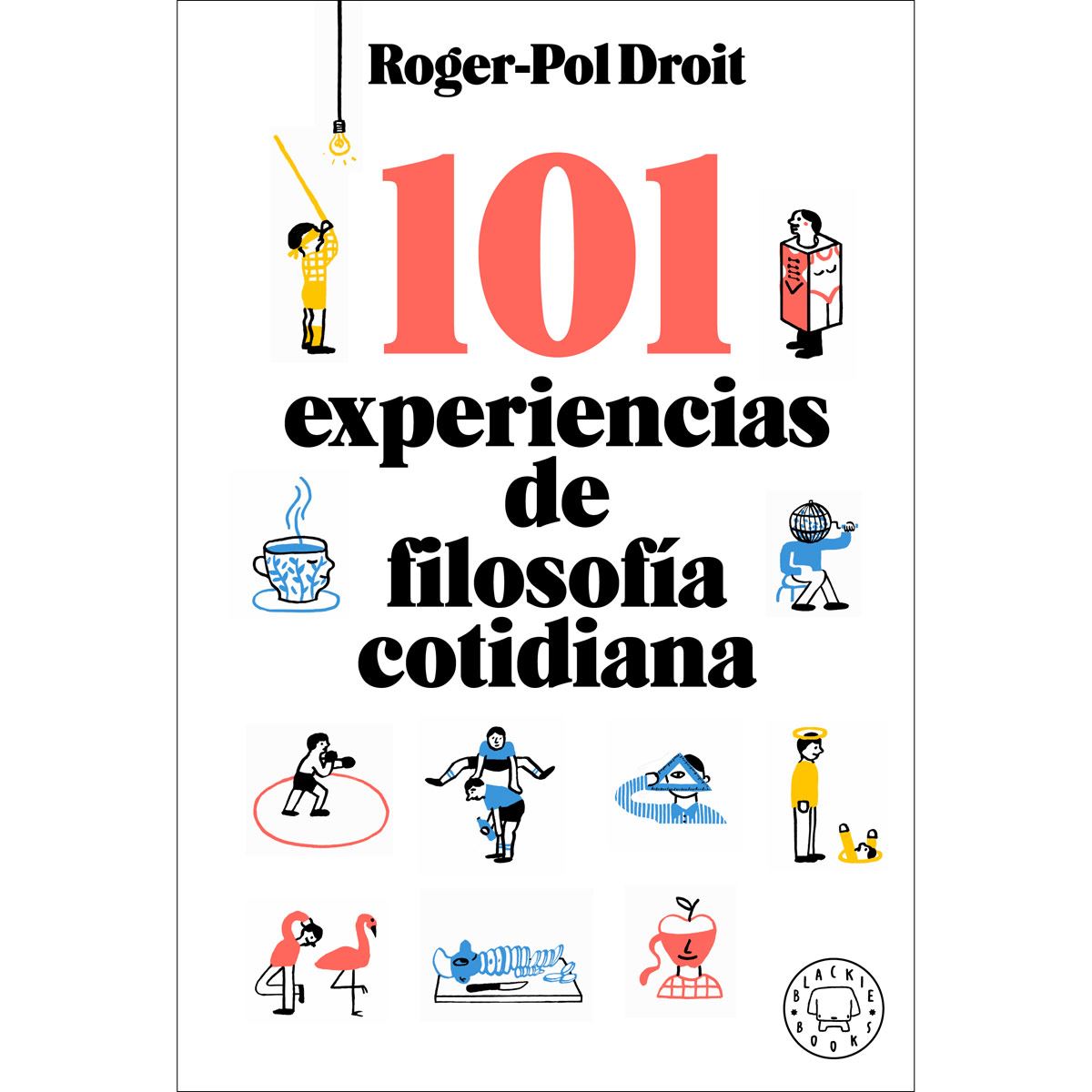 101 experiencias de filosofía cotidiana