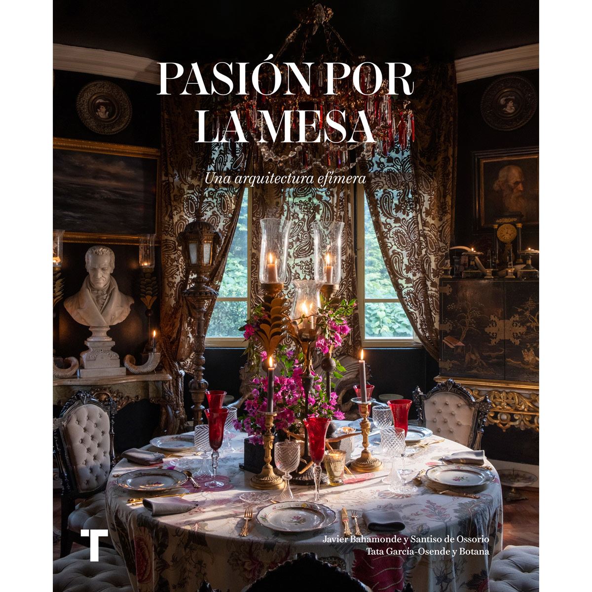 Pasión por la mesa. Una arquitectura efímera