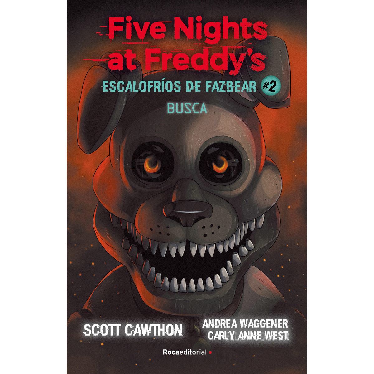 Five nights at freddy's. Escalofríos de fazbear 2