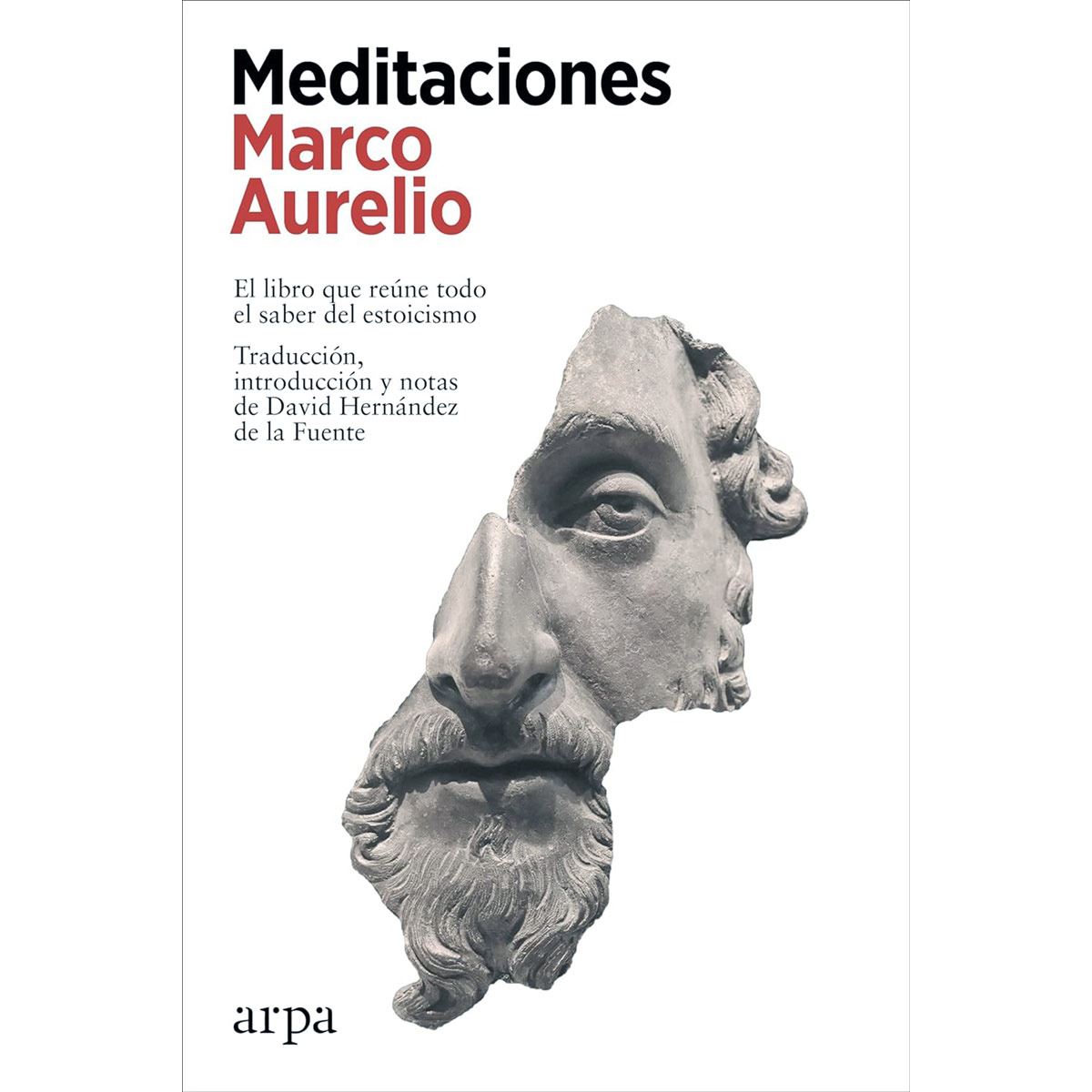 Meditaciones. El libro que reúne todo el saber del estoicismo