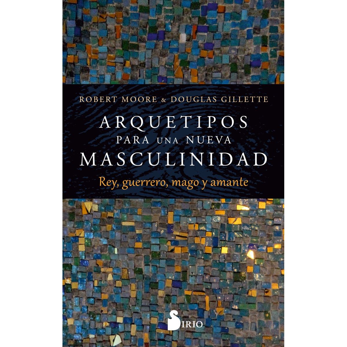 Arquetipos para una nueva masculinidad