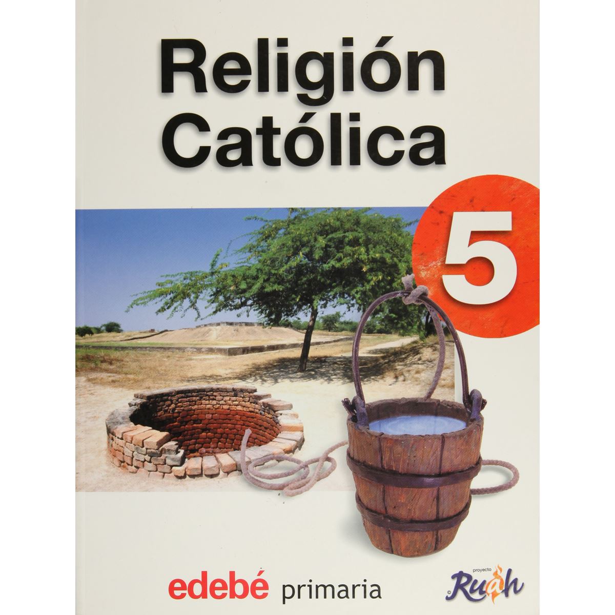 Ruah 5 Ep Religion Catolica C/Catequesis Guia Rapida