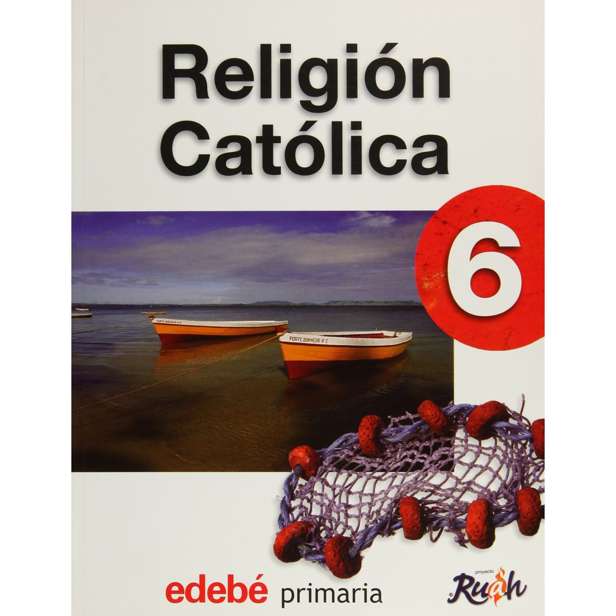 Ruah 6 Ep Religion Catolica C/Catequesis Guia Rapida
